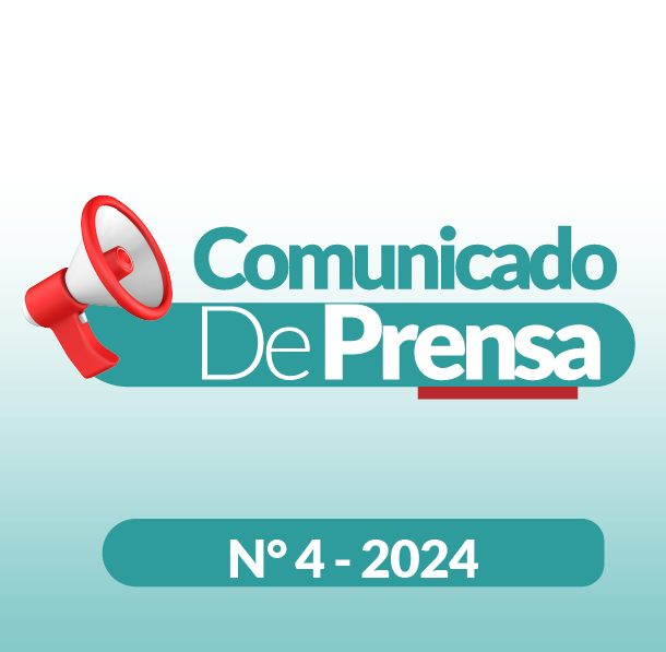 COMUNICADO DE PRENSA N°04- 2024
